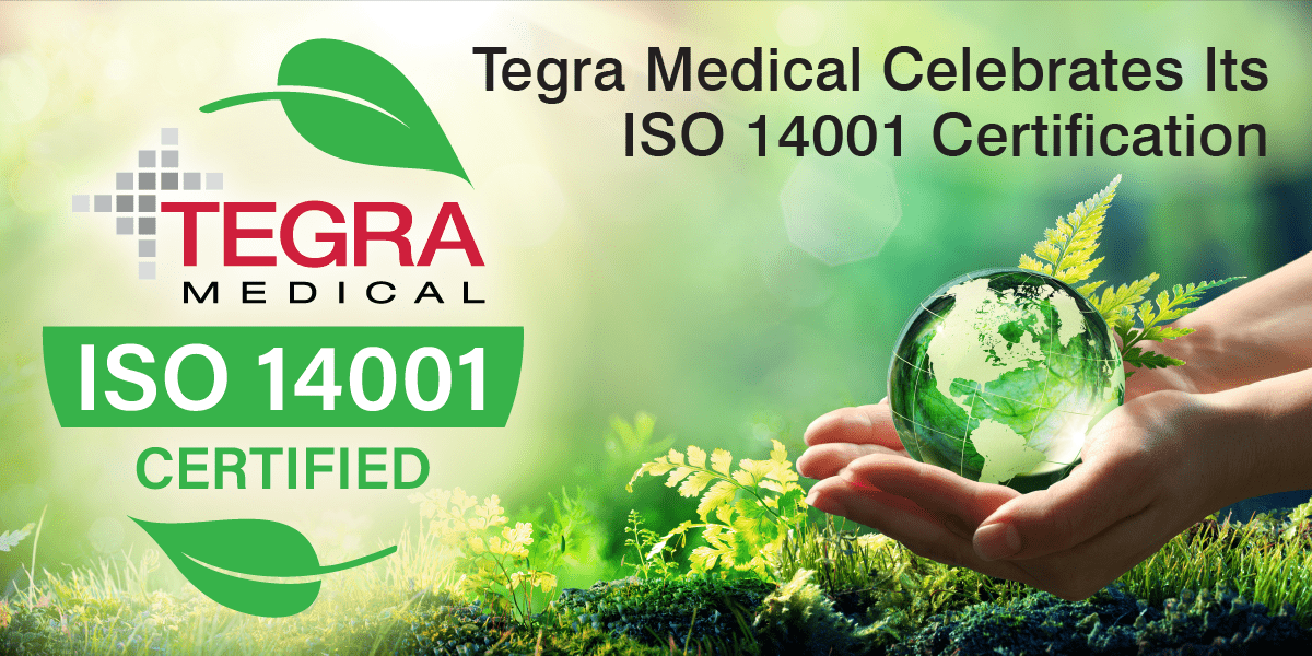 Tegra Medical ISO 14001 Certification